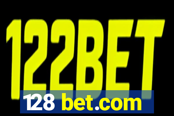 128 bet.com